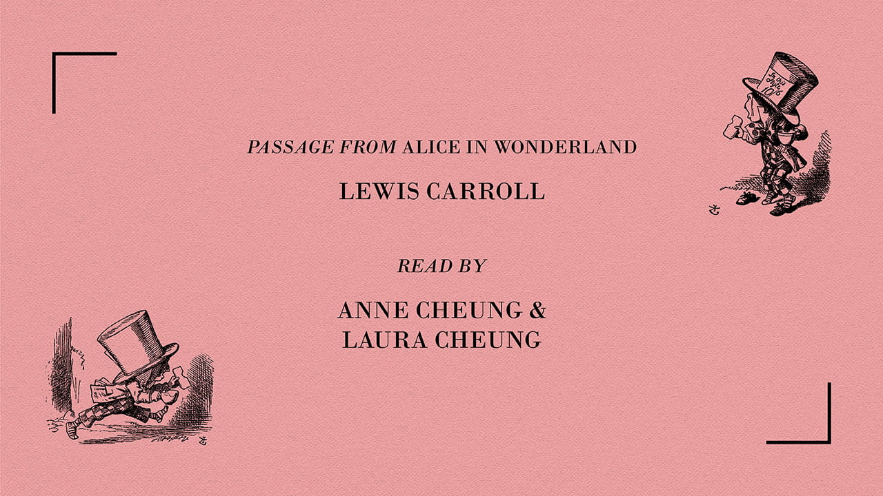 A video cover of Anne Cheung and Laura Cheung reading Alice in the Wonderland