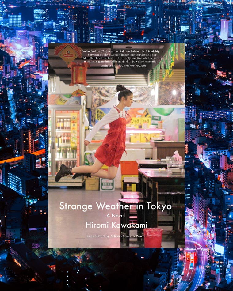Strange Weather In Tokyo by Hiromi Kawakami