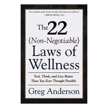The 22 Non-Negotiable Laws of Wellness available at Kelly & Walsh