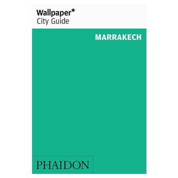 Wallpaper* Marrakech City Guide
