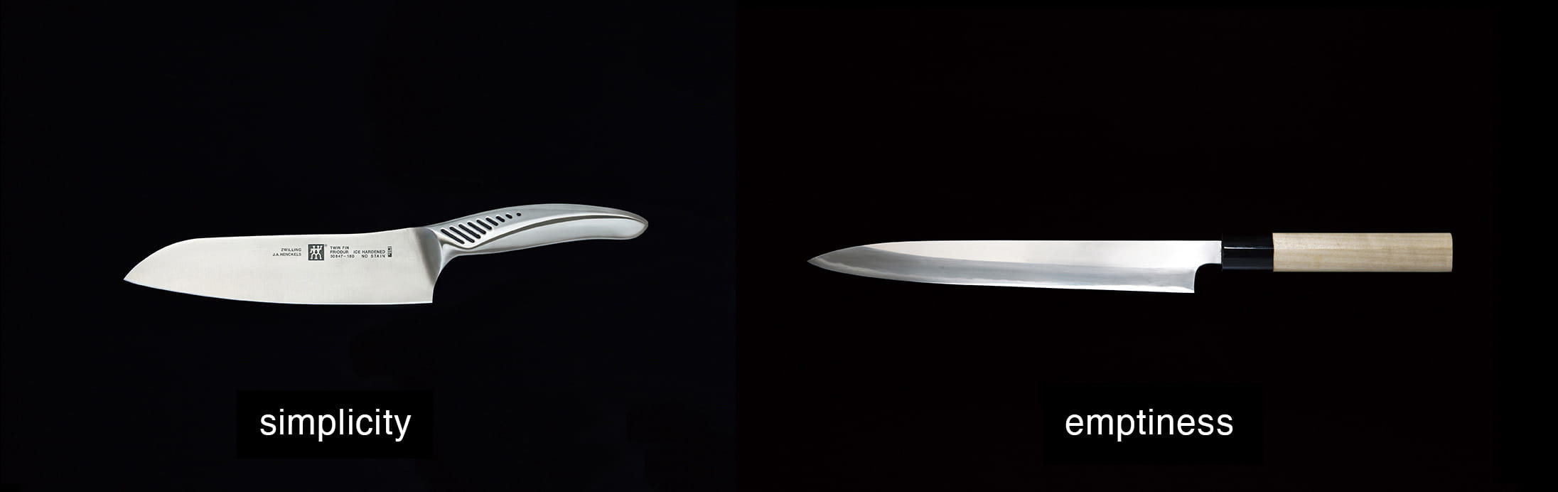 Two knives demonstrating MUJI Art Director Kenya Hara's philosophy of 'simplicity' vs 'emptiness'